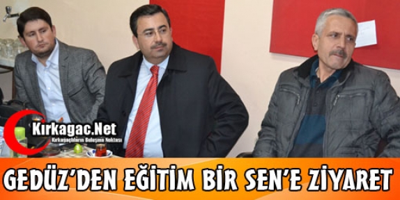 GEDÜZ'DEN EĞİTİM BİR SEN'E ZİYARET 