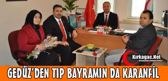 Gedüz'den Tıp Bayramın da Karanfil