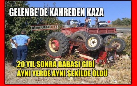 GELENBE’DE KAHREDEN KAZA 1 ÖLÜ