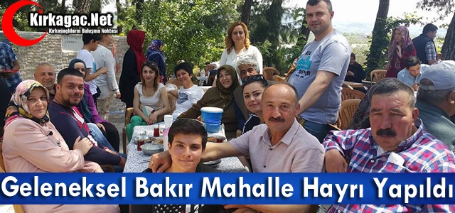 GELENEKSEL BAKIR MAHALLE HAYRI YAPILDI