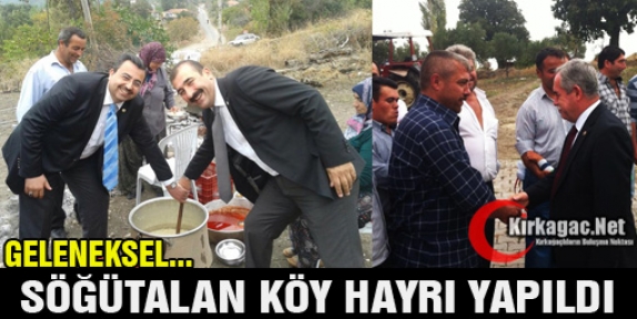 GELENEKSEL SÖĞÜTALAN KÖY HAYRI YAPILDI