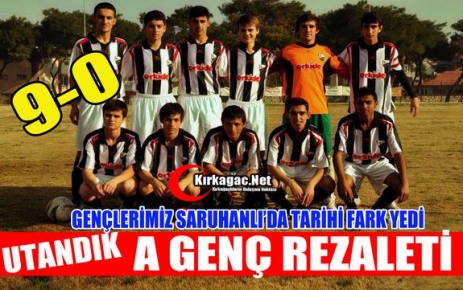 GENÇ TAKIM REZALETİ 9-0