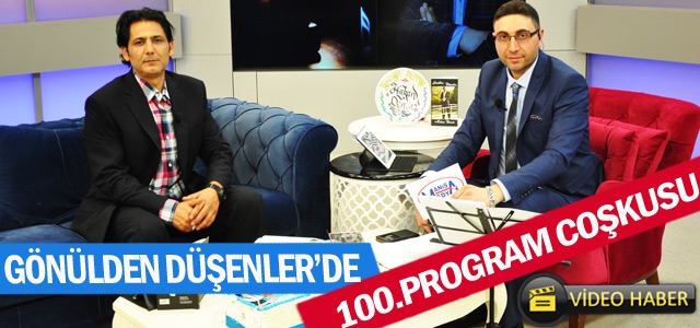 GÖNÜLDEN DÜŞENLER 100.PROGRAMINI ŞAİR MURAT İNCE İLE KUTLADI