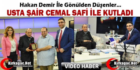 GÖNÜLDEN DÜŞENLER 1.YILINI CEMAL SAFİ İLE KUTLADI