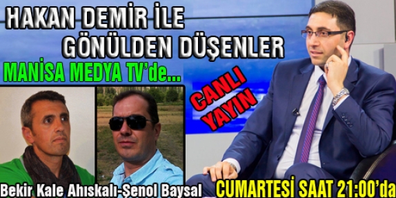 GÖNÜLDEN DÜŞENLER BU AKŞAM 21:00'DE MANİSA MEDYA TV'D