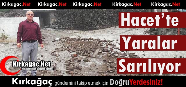 HACET'TE YARALAR SARILIYOR