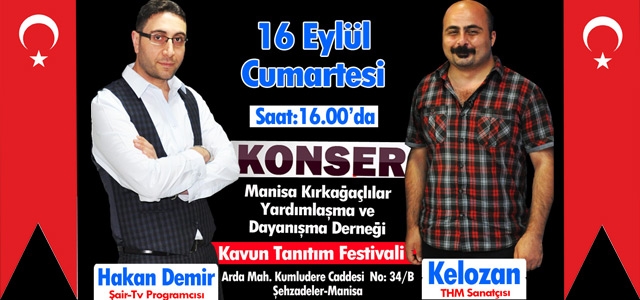 HAKAN DEMİR-KELOZAN KONSERİ BUGÜN 16:00'DA