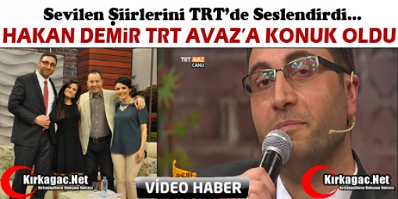 HAKAN DEMİR TRT’DE YENİGÜN PROGRAMINA KONUK OLDU