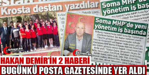 HAKAN DEMİR'İN 2 HABERİ POSTA GAZETESİNDE