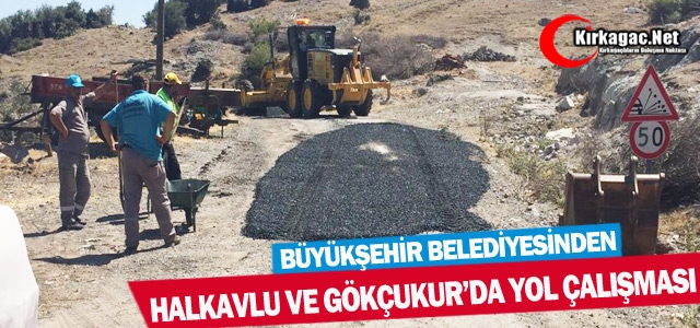 HALKAVLU ve GÖKÇUKUR'A 7 KM ASFALT