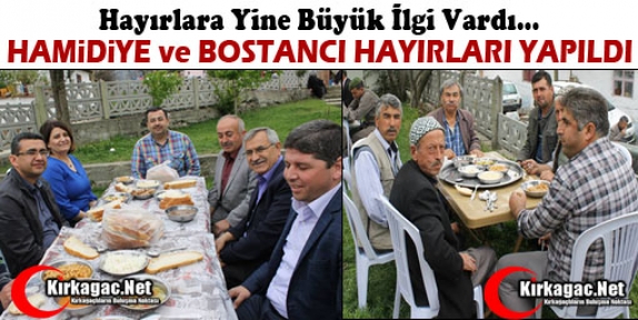 HAMİDİYE ve BOSTANCI HAYIRLARI YAPILDI