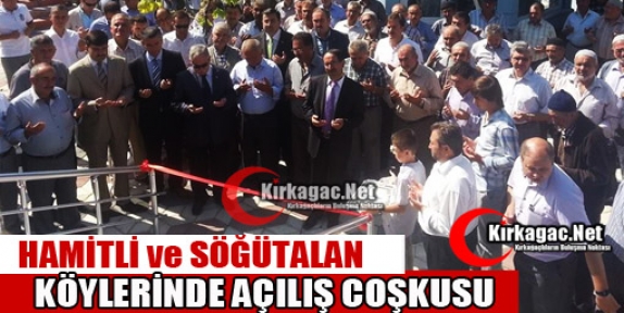 HAMİTLİ ve SÖĞÜTALAN’DA AÇILIŞ COŞKUSU