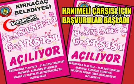 HANIMELİ ÇARŞISI İÇİN BAŞVURULAR BAŞLADI