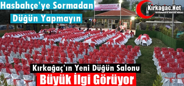 HASBAHÇE KIR DÜĞÜN SALONU BÜYÜK İLGİ GÖRÜYOR