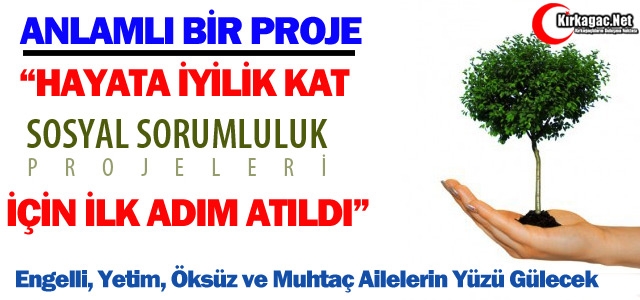 HAYATA İYİLİK KAT SOSYAL SORUMLULUK PROJESİNDEN İLK ADIM