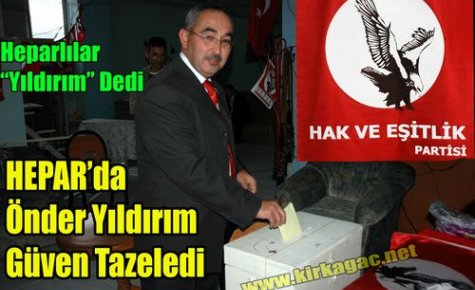 HEPAR'da “Yıldırım“ Güven Tazeledi