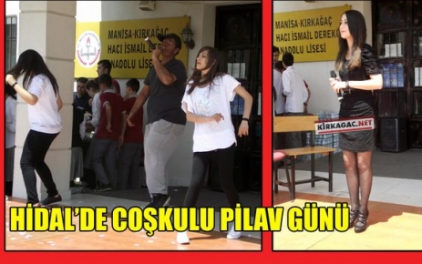 HİDAL'DE COŞKU DOLU PİLAV GÜNÜ