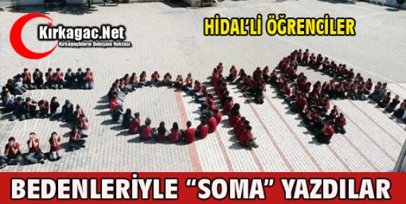 HİDAL'Lİ ÖĞRENCİLER BEDENLERİYLE SOMA YAZDILAR