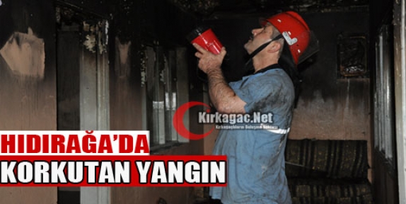 HIDIRAĞA'DA KORKUTAN YANGIN