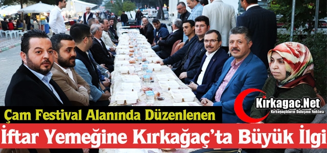 İFTAR YEMEĞİNE KIRKAĞAÇ’TA BÜYÜK İLGİ