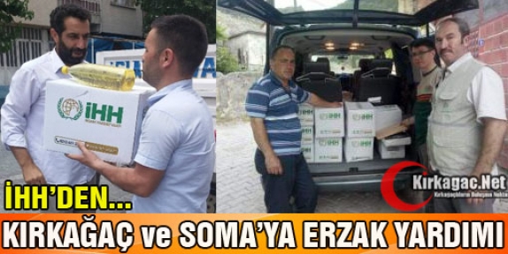 İHH’DEN KIRKAĞAÇ ve SOMA’YA YARDIM