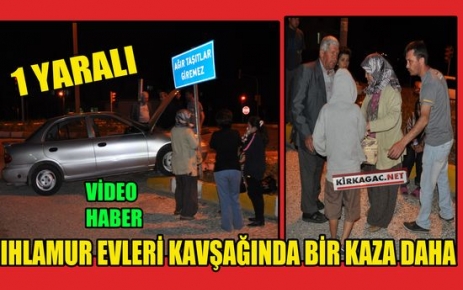 IHLAMUR EVLERİ KAVŞAĞINDA BİR KAZA DAHA(VİDEO)