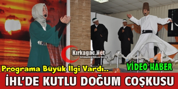 İHL'NİN KUTLU DOĞUM PROGRAMINA BÜYÜK İLGİ(VİDEO)