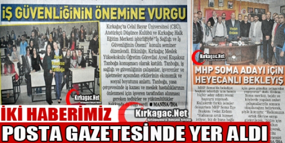 İKİ HABERİMİZ POSTA GAZETESİNDE