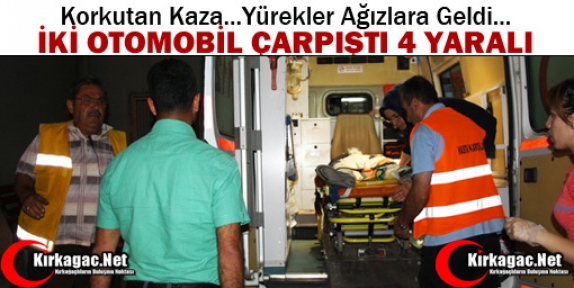 İKİ OTOMOBİL ÇARPIŞTI 4 YARALI