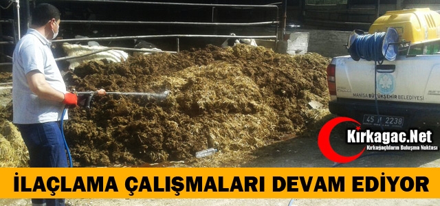 İLAÇLAMA ÇALIŞMALARI DEVAM EDİYOR