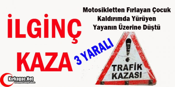 İLGİNÇ KAZA 3 YARALI