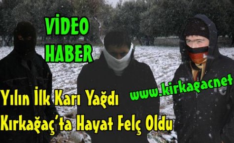 İlk Kar,Kırkağaç'ta Hayatı Felç Etti(VİDEO)