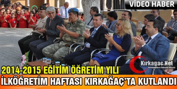 İLKÖĞRETİM HAFTASI KIRKAĞAÇ'TA KUTLANDI(VİDEO)