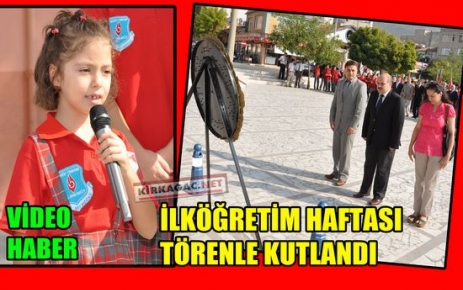 İLKÖĞRETİM HAFTASI TÖRENLE KUTLANDI(ViDEO)