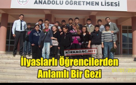 İLYASLARLI ÖĞRENCİLERDEN ANLAMLI GEZİ