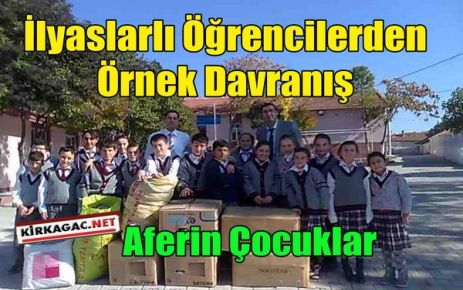 İLYASLARLI ÖĞRENCİLERDEN ÖRNEK DAVRANIŞ