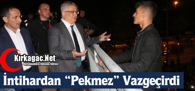 İNTİHARDAN “PEKMEZ” VAZGEÇİRDİ