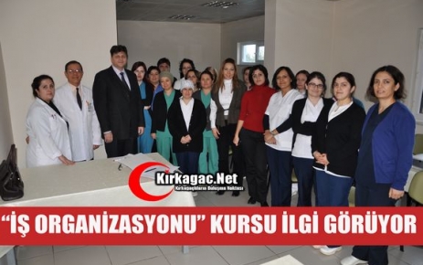 “İŞ ORGANİZASYONU” KURSU İLGİ GÖRÜYOR