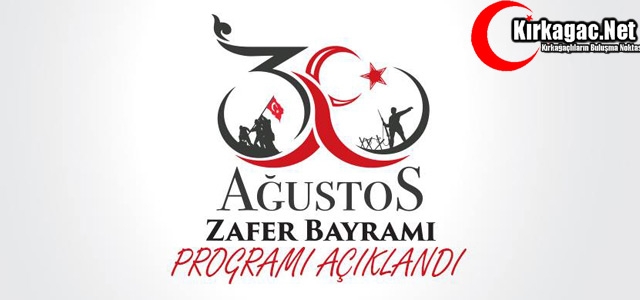 İŞTE 30 AĞUSTOS PROGRAMI