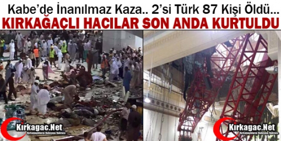 KABE'DE KAZA..KIRKAĞAÇLILAR SON ANDA KURTULDU