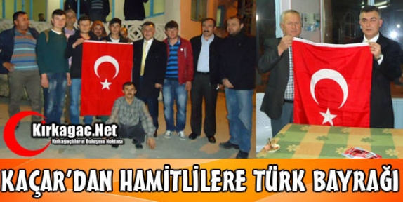 KAÇAR'DAN HAMİTLİLERE TÜRK BAYRAĞI