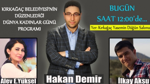 KADINLAR GÜNÜ PROGRAMI BUGÜN SAAT 12:00’DE