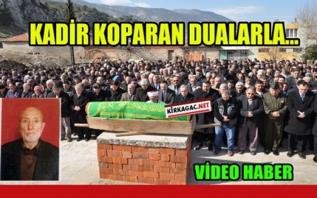 KADİR KOPARAN DUALARLA…(VİDEO)