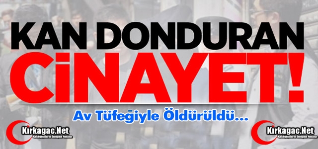 KAN DONDURAN CİNAYET