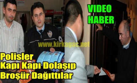 Kapı Kapı Dolaşıp Broşür Dağıttılar