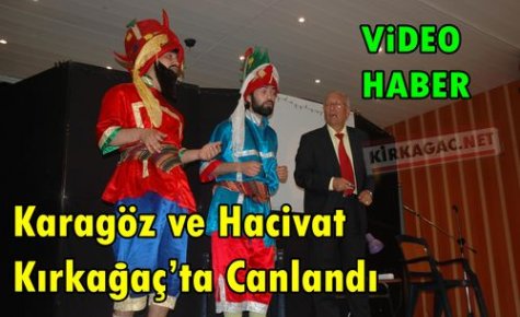 Karagöz ve Hacivat Kırkağaç'ta Canlandı(VİDEO)