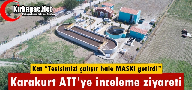 KARAKURT AAT’YE İNCELEME ZİYARETİ