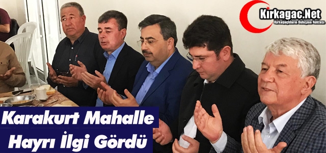 KARAKURT MAHALLE HAYRI İLGİ GÖRDÜ