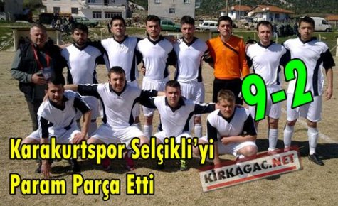 Karakurt,Seçlikli'ye Gol Yağdırdı 9-2