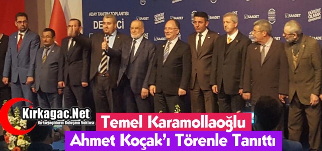 KARAMOLLAOĞLU, KOÇAK'I TÖRENLE TANITTI